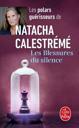 Les Blessures du silence - Natacha Calestreme - LGF