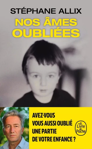 Nos âmes oubliées - Stéphane Allix - LGF