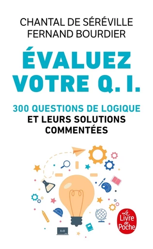 Evaluez votre Q.I. (Nouvelle édition) - Chantal deSéréville, Fernand Bourdier - LGF