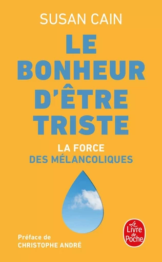 Le Bonheur d'être triste - Susan Cain - LGF