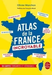 L'Atlas de la France incroyable