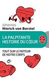 La Palpitante histoire du coeur