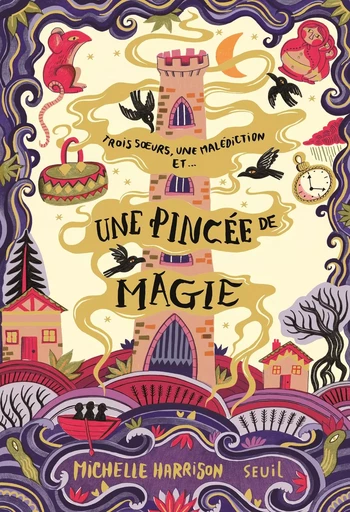 Une pincée de magie, tome 1 - Michelle Harrison - SEUIL JEUNESSE