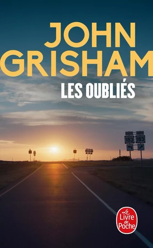 Les oubliés - John Grisham - LGF