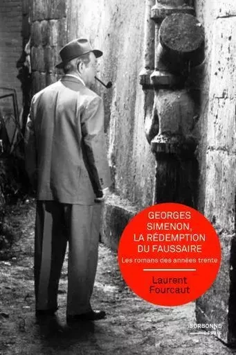 Georges simenon, la redemption du faussaire -  Fourcaut Laurent - SUP