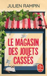 Le Magasin des jouets cassés