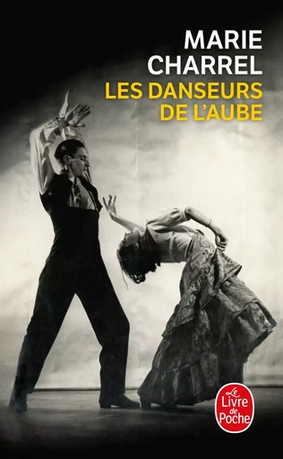 Les Danseurs de l'aube - Marie Charrel - LGF