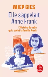 Elle s'appelait Anne Frank