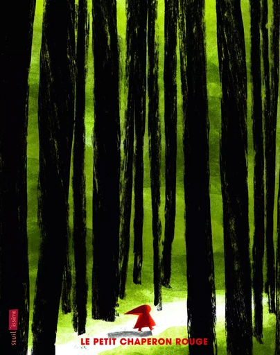 Le Petit Chaperon rouge - Charles Perrault - SEUIL JEUNESSE