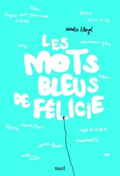 Les Mots bleus de Félicie