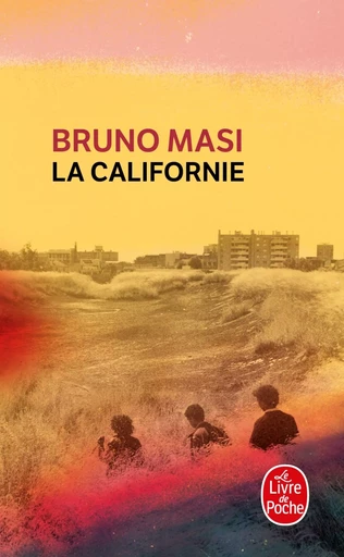 La Californie - Bruno Masi - LGF