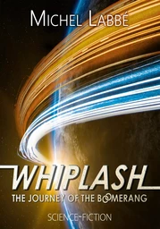 WHIPLASH - THE JOURNEY OF THE BOOMERANG