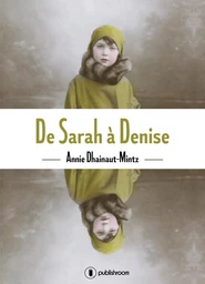 De Sarah à Denise