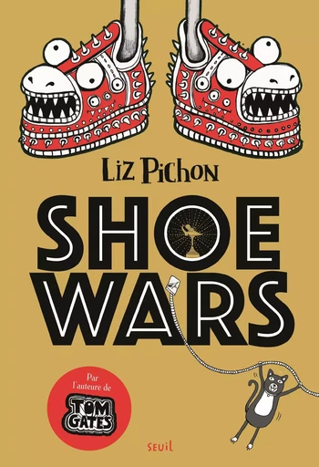 Shoe Wars - Liz Pichon - SEUIL JEUNESSE