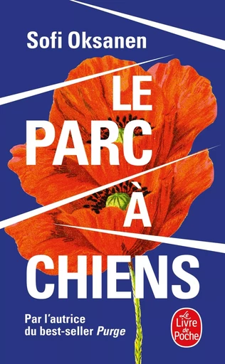 Le Parc à chiens - SOFI OKSANEN - LGF