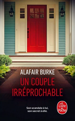 Un couple irréprochable - Alafair Burke - LGF