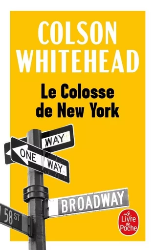 Le Colosse de New York - Colson Whitehead - LGF