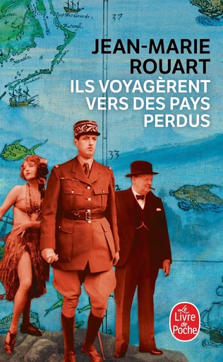 Ils voyagèrent vers des pays perdus - Jean-Marie Rouart - LGF