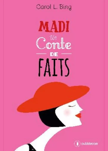 Madi un conte de faits -  - PUBLISHROOM