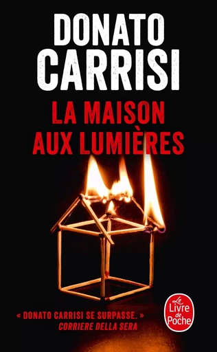 La Maison aux lumières - Donato Carrisi - LGF