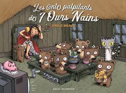 Les Contes palpitants des 7 ours nains