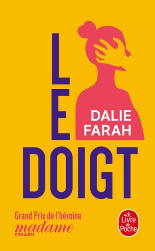 Le doigt - Dalie Farah - LGF