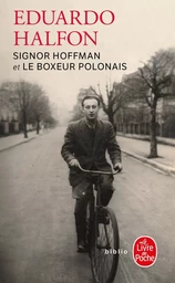 Signor Hoffman et Le Boxeur polonais