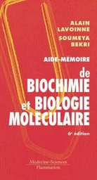 Aide-mémoire de biochimie et biologie moléculaire (6° Éd.)