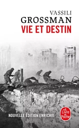 Vie et destin (Nouvelle édition)