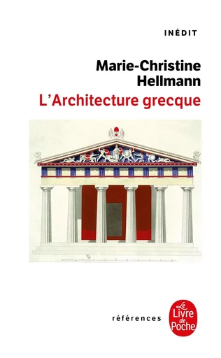 L'Architecture grecque - Marie-Christine Hellmann - LGF