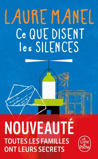 Ce que disent les silences - Laure Manel - LGF