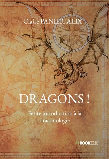  Dragons ! - Claire Panier-Alix - BOOKELIS