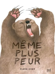 Même plus peur