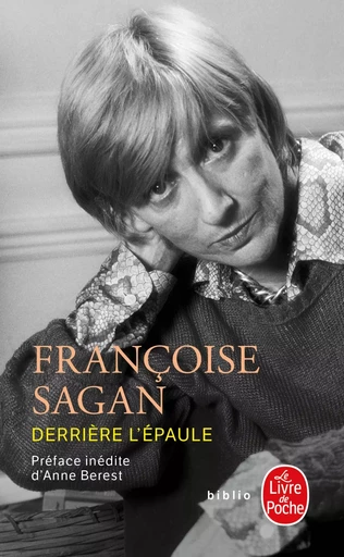 Derrière l'épaule - FRANÇOISE Sagan - LGF