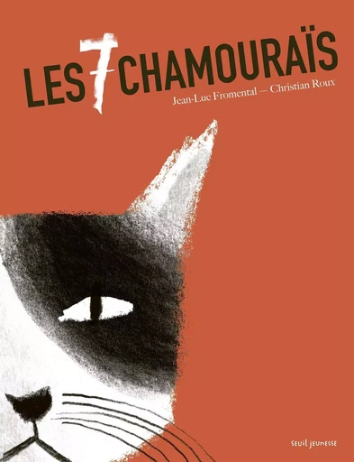 Les Sept chamouraïs - Jean-Luc Fromental - SEUIL JEUNESSE