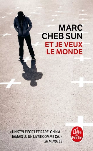 Et je veux le monde - Marc Cheb Sun - LGF