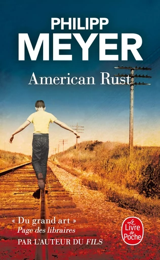 American rust - Philipp Meyer - LGF