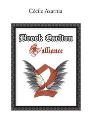 Brook Carlton : L'alliance