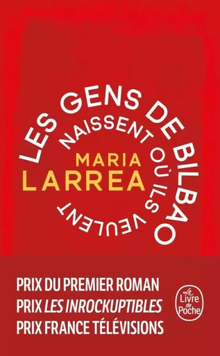 Les Gens de Bilbao naissent où ils veulent - Maria Larrea - LGF