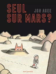 Seul sur mars ?