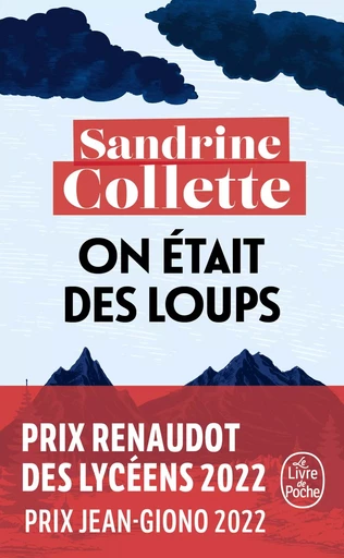 On était des loups - Sandrine Collette - LGF