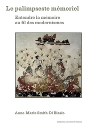 Le palimpseste mémoriel