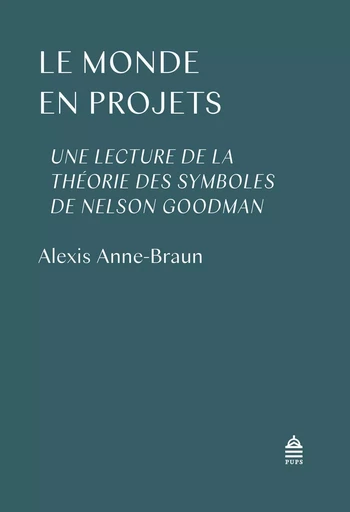 Le monde en projet -  Anne-Braun Alexis - SUP