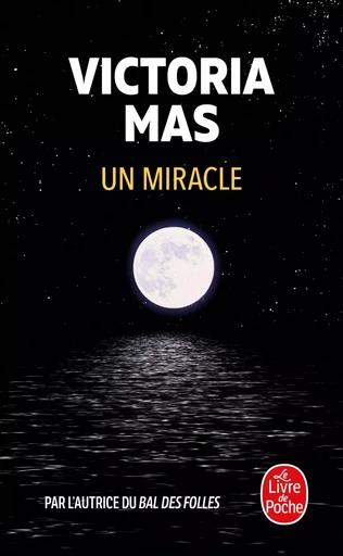 Un miracle - Victoria Mas - LGF