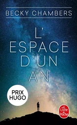 L'espace d'un an (Les Voyageurs, Tome 1)