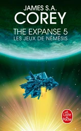 Les Jeux de Némésis (The Expanse, Tome 5)