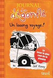 Journal d'un dégonflé - Tome 9 - Un looong voyage