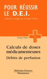 Calcul des doses médicamenteuses, débits de perfusion