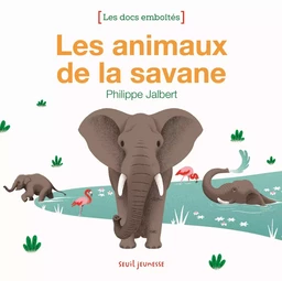 Les Animaux de la savane