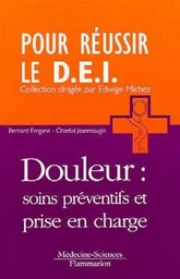 Douleur : soins préventifs et prise en charge